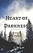 Heart of Darkness