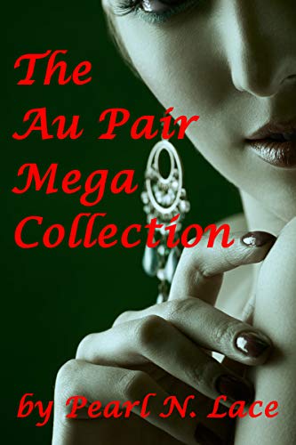 The Au Pair Mega Collection (Kindle Edition)