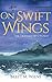 On Swift Wings: The Travails of Cygnus