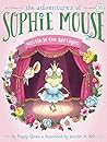 Hattie in the Spotlight (The Adventures of Sophie Mouse, #16)