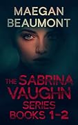 The Sabrina Vaughn Series Books 1-2: Carved in Darkness, Sacrificial Muse