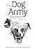 The Dog Army Illustrated (T...