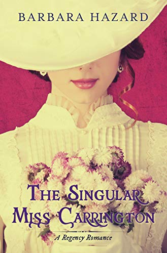 The Singular Miss Carrington (Kindle Edition)