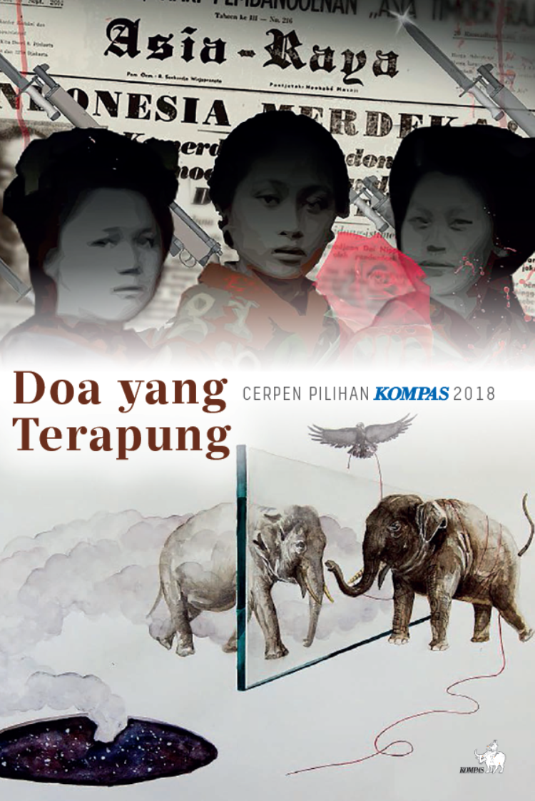 Doa yang Terapung: Cerpen Pilihan KOMPAS 2018 (Paperback)