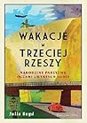 Wakacje w Trzecie...