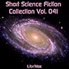 Short Science Fiction Collection 041 by Various