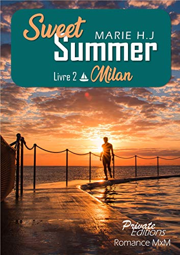 Sweet Summer #2 Milan (Kindle Edition)