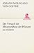 Der Versuch die Metamorphose der Pflanzen zu erklären (TREDITION CLASSICS)