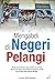 Mengabdi di Negeri Pelangi