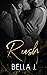 Rush (Resplendence, #2)