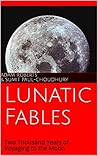 Lunatic Fables: T...