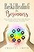 Reiki Healing for Beginners...