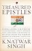 Treasured Epistles by K. Natwar Singh
