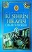 İki Şehrin Hikayesi by Charles Dickens İki Şehrin Hikayesi by Charles Dickens