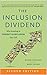 The Inclusion Dividend: Why...