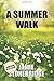 A Summer Walk: Large Print ...