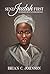 Send Judah First: The Erased Life of an Enslaved Soul