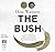 The Bush