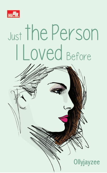 Just The Person I Loved Before
