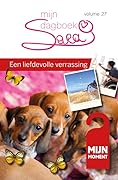 Sara: Mijn dagboek - deel 27: Een liefdevolle verrassing