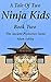 A Tale Of Two Ninja Kids - ...