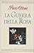 La guerra della rosa
