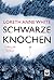 Schwarze Knochen