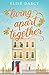 Living Apart Together (Living Apart Together, #1)