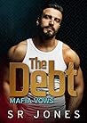 The Debt (Mafia Vows, #1)