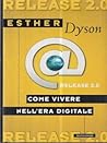 Release 2.0 : come vivere nell'era digitale Release 2.0 : come vivere nell'era digitale