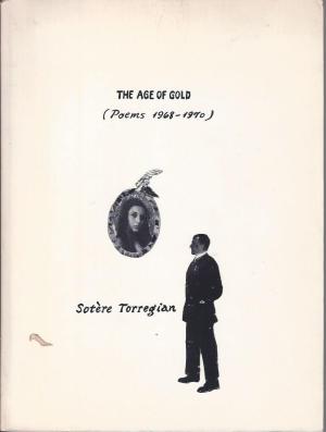 The Age of Gold: Poems 1968-1970
