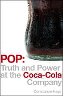 Pop: Truth and Power at the Coca-Cola Company