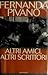 Altri amici, altri scrittor...