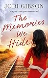 The Memories We Hide by Jodi Gibson