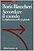 Accordare il mondo: la diplomazia nell'età globale