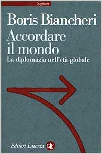 Accordare il mondo: la diplomazia nell'età globale