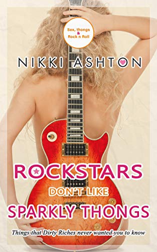 Rock Stars Don't Like Sparkly Thongs (Rock Stars Don't Like... #5)