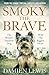 Smoky the Brave