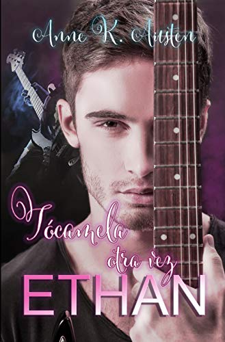 Tócamela otra vez, Ethan (Kindle Edition)