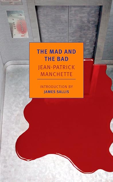 The Mad and the Bad (New York Review Books Classics)