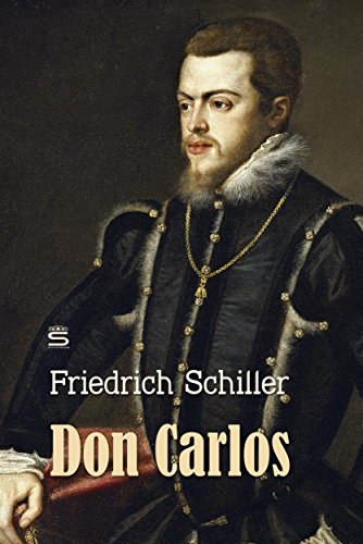 Don Carlos: A Play