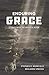 Enduring Grace: 21 Days wit...