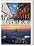 Regensburg. Streifzüge durch 2.000 Jahre europäische Geschichte.