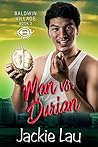 Man vs. Durian by Jackie Lau