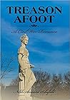 Treason Afoot: A Civil War Romance