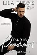 Paris Punishment: Billionaire Club Romance: Paris Trilogy #2 (Orchid Club Book 5)
