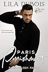 Paris Punishment: Billionaire Club Romance: Paris Trilogy #2 (Orchid Club Book 5) Paris Punishment: Billionaire Club Romance: Paris Trilogy #2 (Orchid Club Book 5)