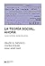 La teoría social, ahora: Nu...