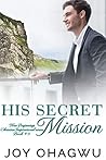 His Secret Mission