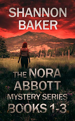 The Nora Abbott Mystery Series #1-3: Height of Deception, Skies of Fire, Canyon of Lies (Kindle Edition)